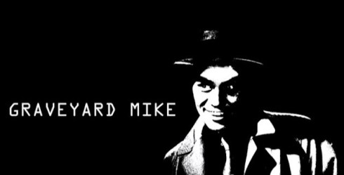 Graveyard Mike