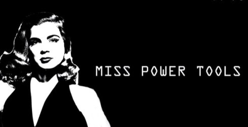 Miss Power Tools