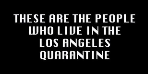 Quarantines L.A.