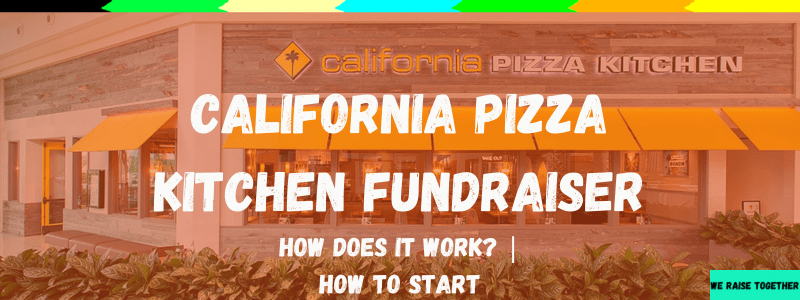 California Pizza Kitchen fundraiser guide