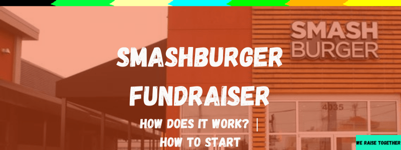 Smashburger fundraiser guide