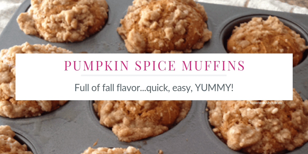 pumpkin spice muffins | the wholeness shift