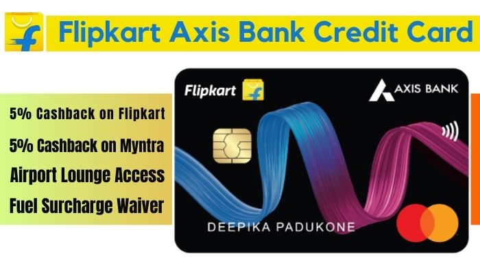 Flipkart Axis Bank Credit Card Benefits, Eligibility, Fees and Charges