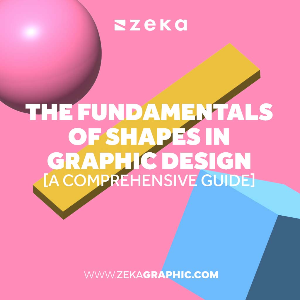 The Fundamentals of Shapes in Graphic Design