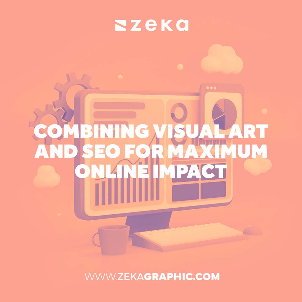 Visual Art and SEO for Maximum Online Impact