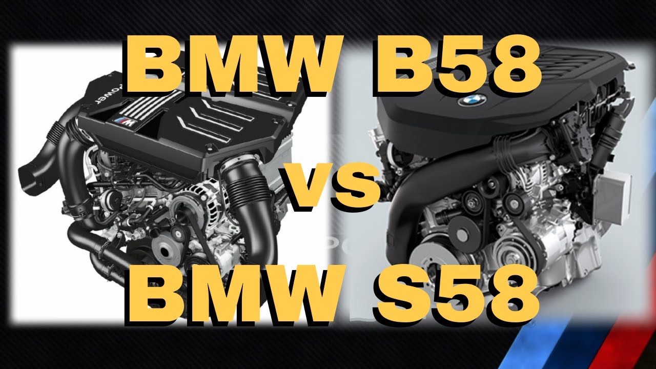 Bmw S58 Vs B58 Engines A Brief Look At The Differences Between Mpower ...