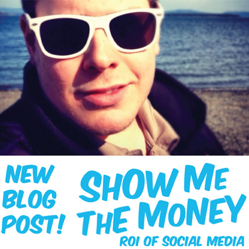 Show me the Money ~ Jerry Maguire [ROI of Social Media]