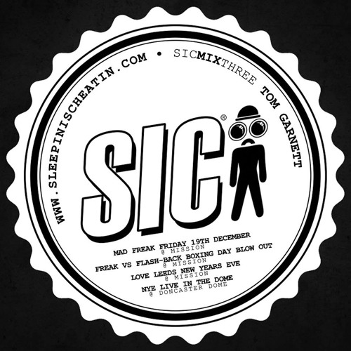 Stream SIC MIX 3 - Tom Garnett by Tom Garnett | Listen online for free ...