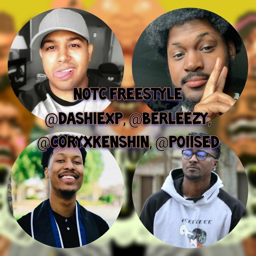 NOTC Freestyle @DashieXP @CoryxKenshin @Berleezy @POiiSED (Prod by Lite)