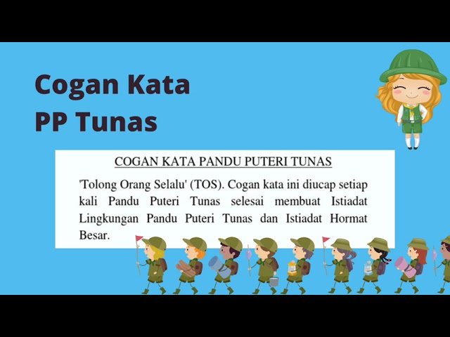 Pandu puteri renjer juga mempunyai cogan kata yang berbunyi 'selalu sedia . Cogan Kata Pandu Puteri Tunas Youtube