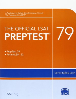 Official LSAT Preptest 79: (sept. 2016 Lsat)