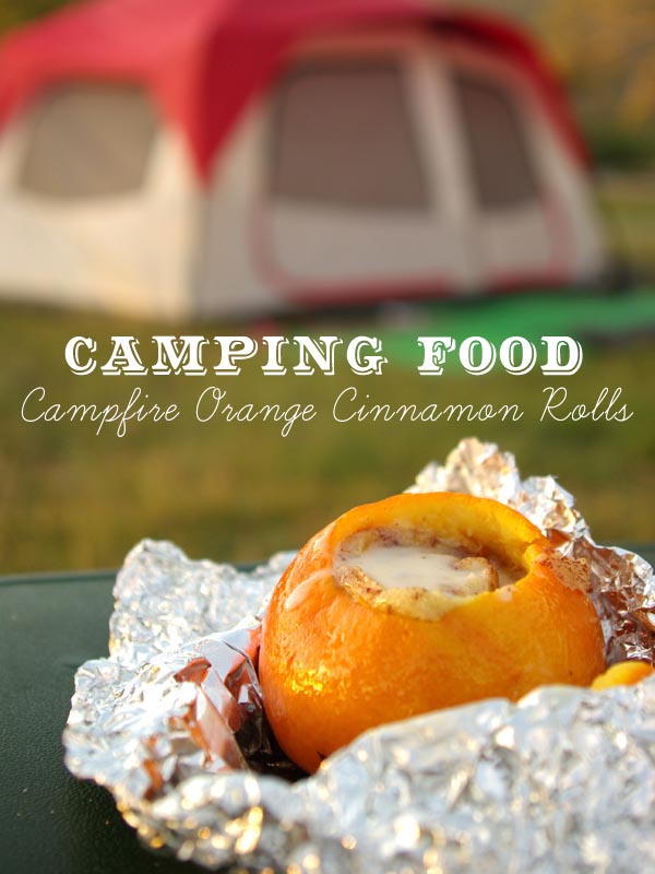 Campfire Orange Cinnamon Rolls | Easy Foil-Wrapped Camping Recipes For Outdoor Meals