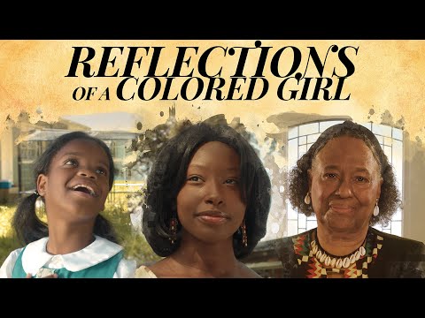 Reflections of a Colored Girl - COMPLETE STORY featuring Interview with Martha Bireda