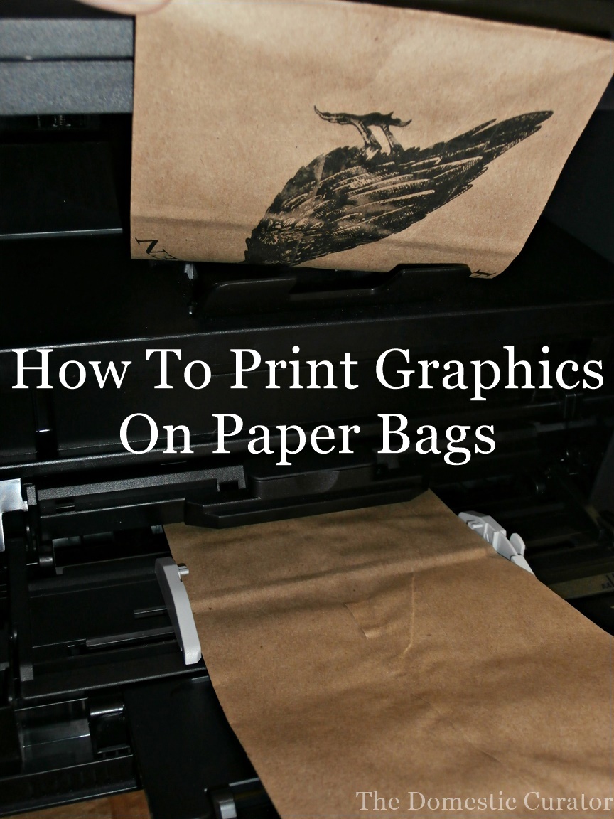 The Domestic Curator How To Print Graphics On Paper Bags