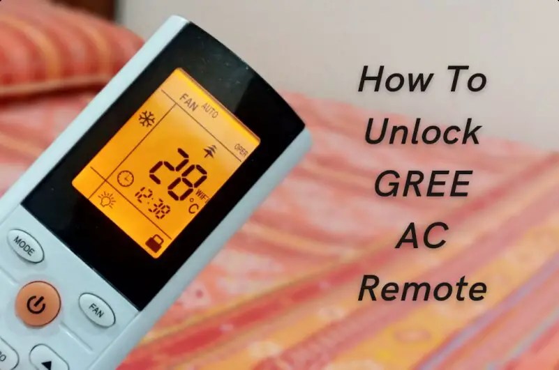 How To Unlock Gree AC Remote ( Step By Step ) - AC Guide