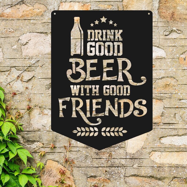 Man Cave Sign Drink Good Beer With Good Friends F35 Etsy