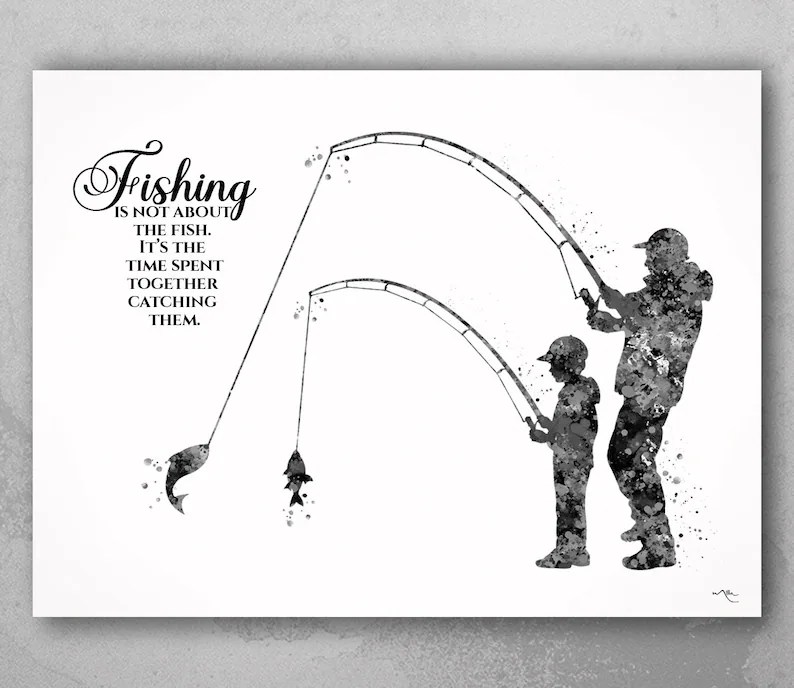 Fishing Quote Father and Son Watercolor Print Father Day Etsy