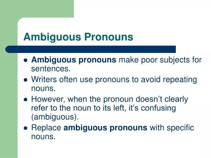 PPT - Ambiguous Pronouns PowerPoint Presentation, free download - ID