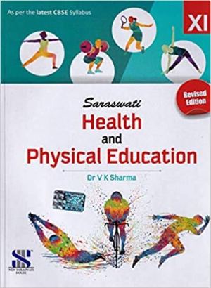 Saraswati Health and Physical Education Class 11 (2021-2022 Session)