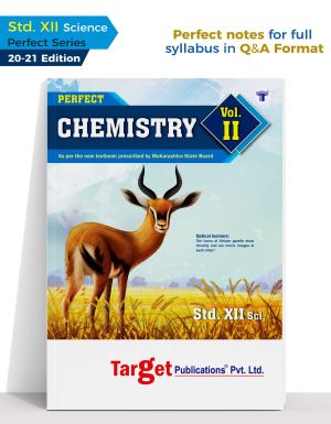 Std 12 Chemistry 2 Book | Science | Perfect Notes | HSC Maharashtra State Board | Based on the Std 12th New Syllabus