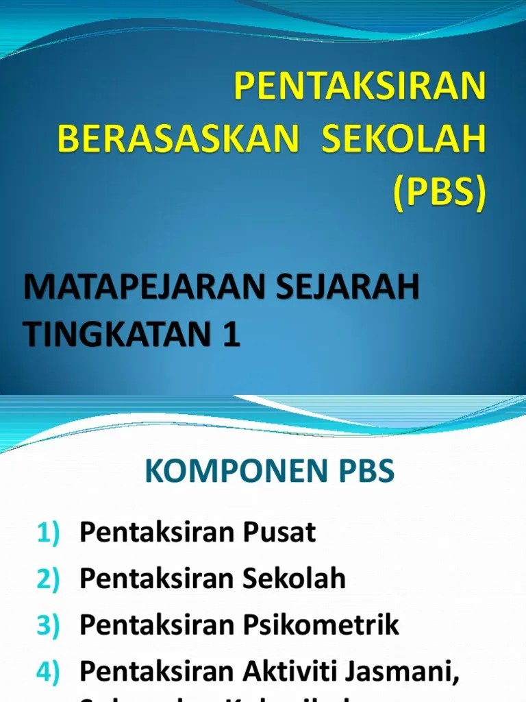 Pembentangan PBS Sejarah Form 1