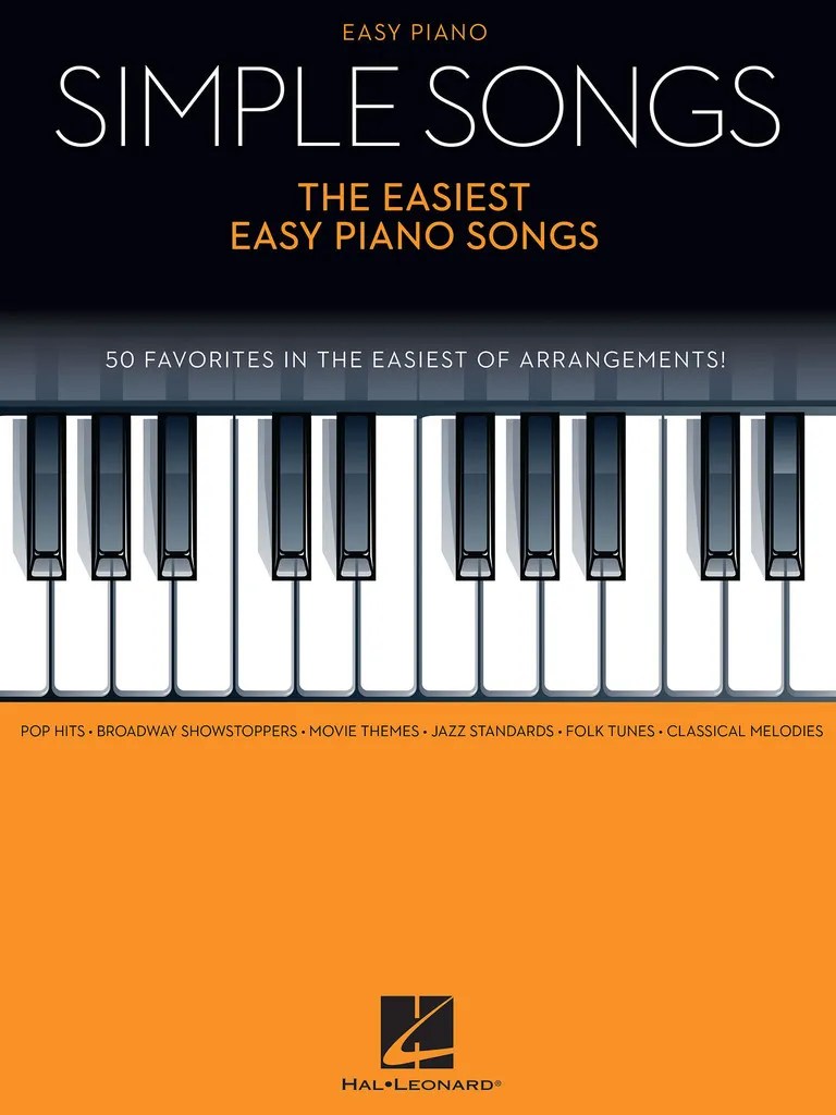 Simple Songs The Easiest Easy Piano Songs Sheet Music Read Online