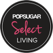 POPSUGAR Select Home