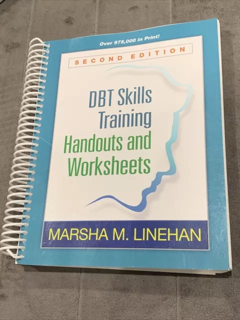 DBT SKILLS TRAINING Handouts and Worksheets, Second Edition [ Linehan