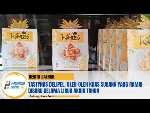 Tastynas Delipel, Oleh-Oleh Khas Subang yang Ramai Diburu Selama Libur Akhir Tahun