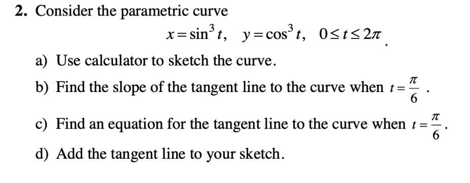 Solved 2 Consider The Parametric Curve