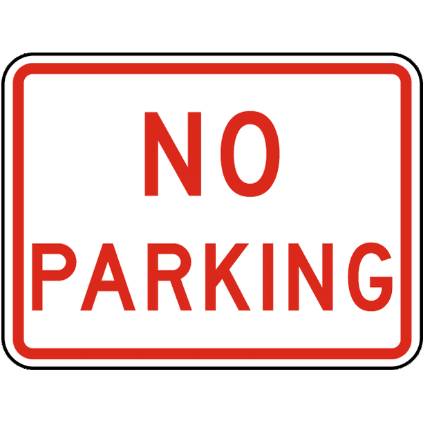 Traffic Signs - No Parking Sign 12 x 18 Plastic Sign Street Weather ...