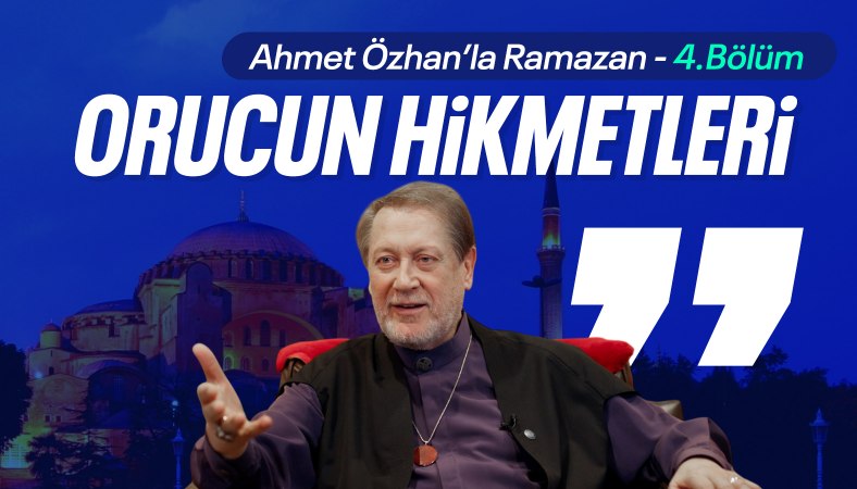 Ahmet Özhan’la Ramazan 4. bölüm