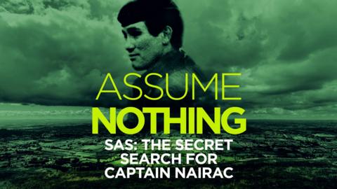 Assume Nothing: SAS: The Secret Search for Captain Nairac