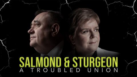 Salmond & Sturgeon