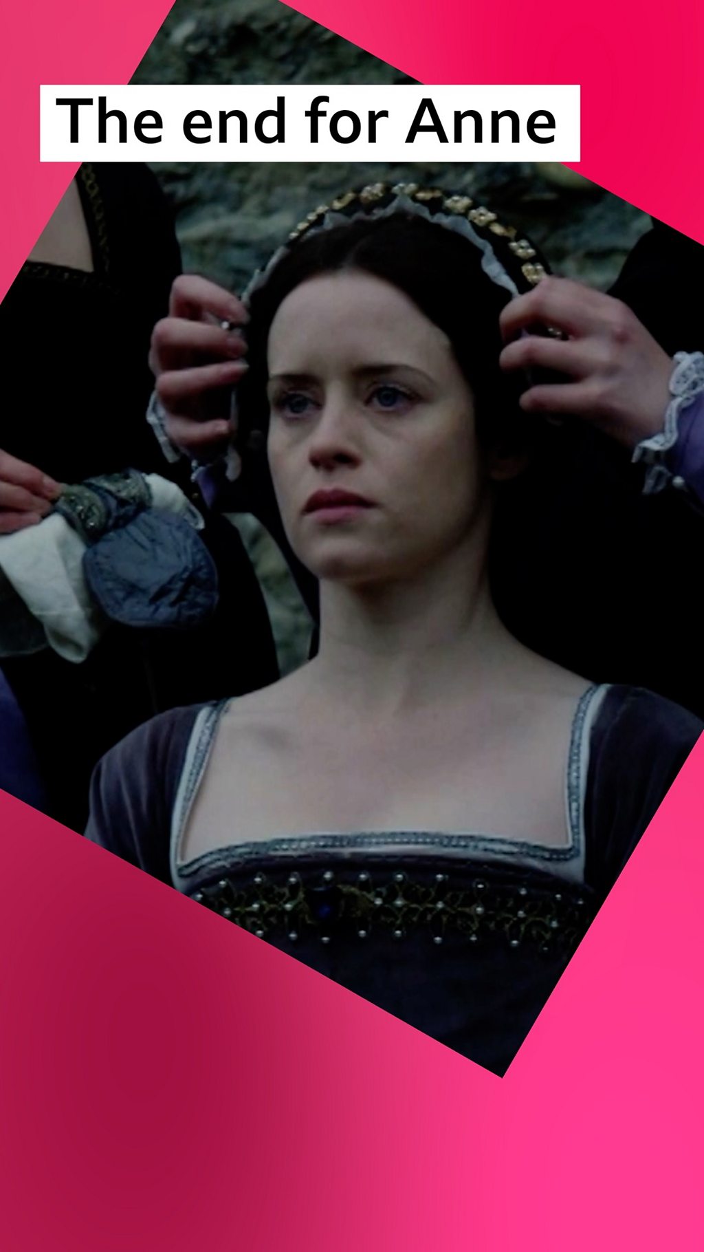 Claire Foy as Anne Boleyn prepares for execution - a shot from drama Wolf Hall