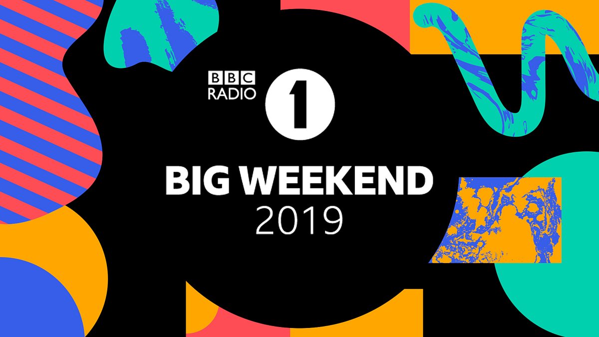 BBC Radio 1 - BBC Radio 1's Big Weekend, 2019, Radio 1's Big Weekend