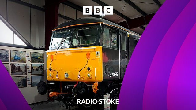 BBC Radio Stoke - BBC Radio Stoke, 180 years of Crewe Railway Works