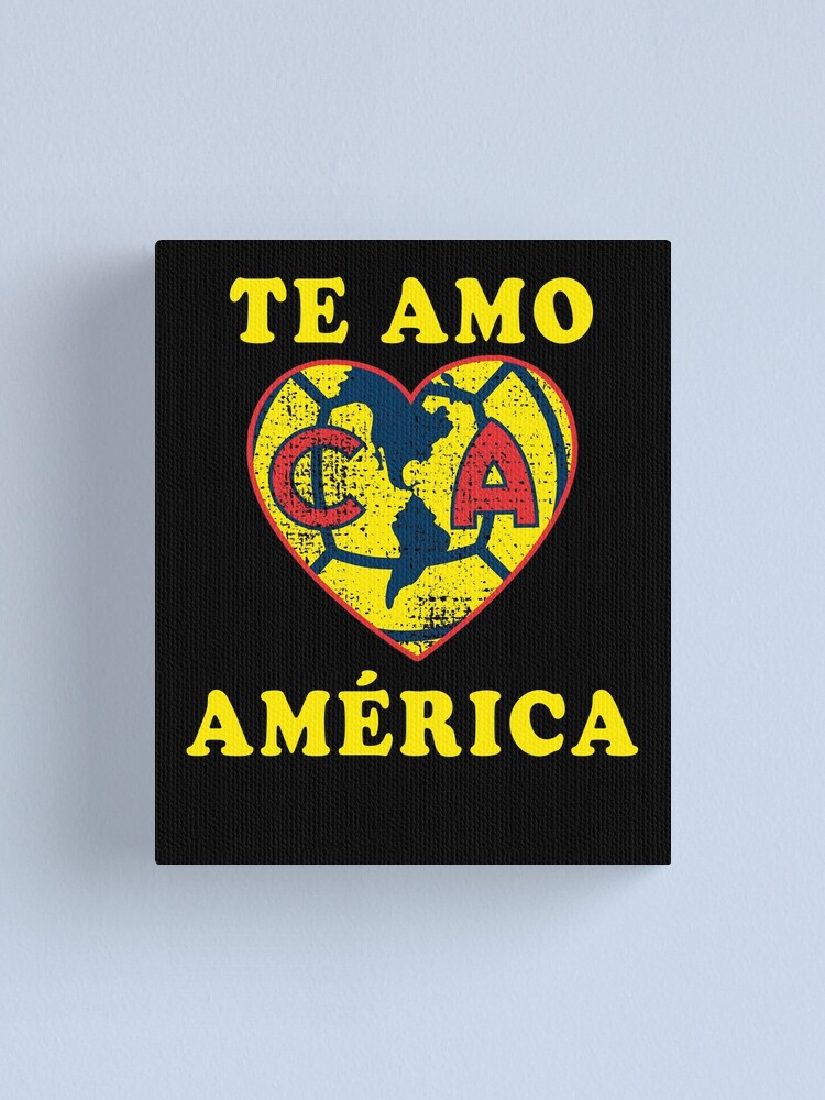 Las Aguilas De Club America - Te Amo America Mexican Soccer Team Gifts For  The Family.