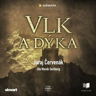 Vlk a dýka - Audiokniha MP3