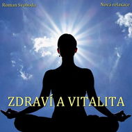 Zdraví a vitalita - Audiokniha MP3