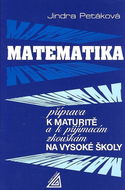 Matematika příprava k maturitě: k přijímacím zkouškám na vysoké školy - Kniha