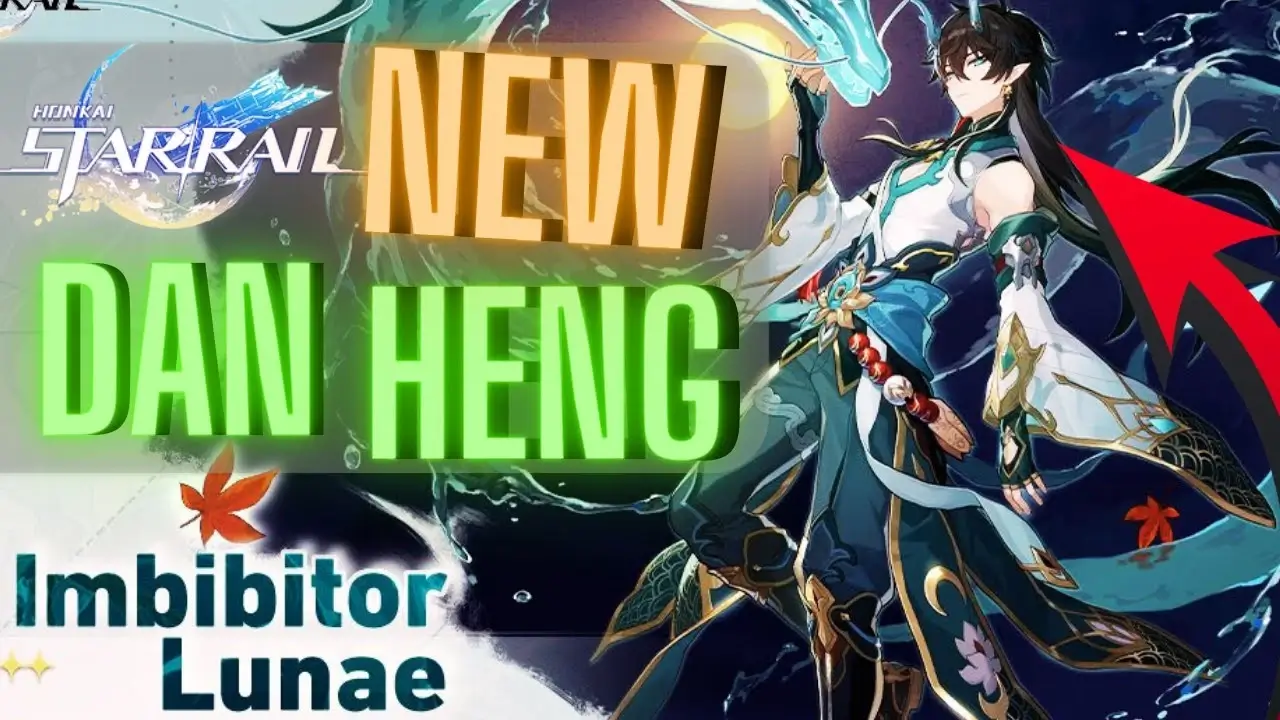 Honkai Star Rail: New Dan Heng Imbibitor Lunae