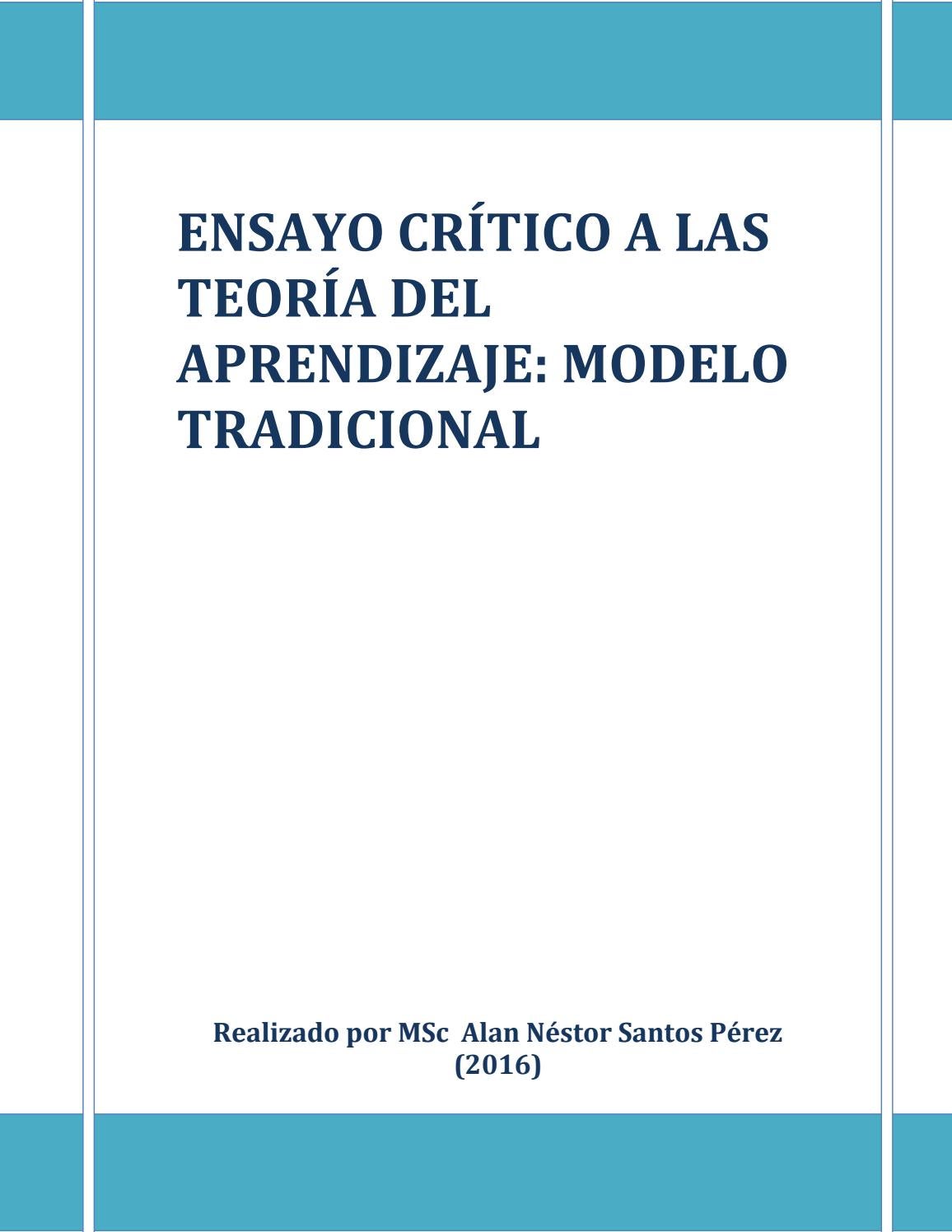 Ensayo crítico modelo tradicional by Teorias Enseñanza Aprendizaje - Issuu