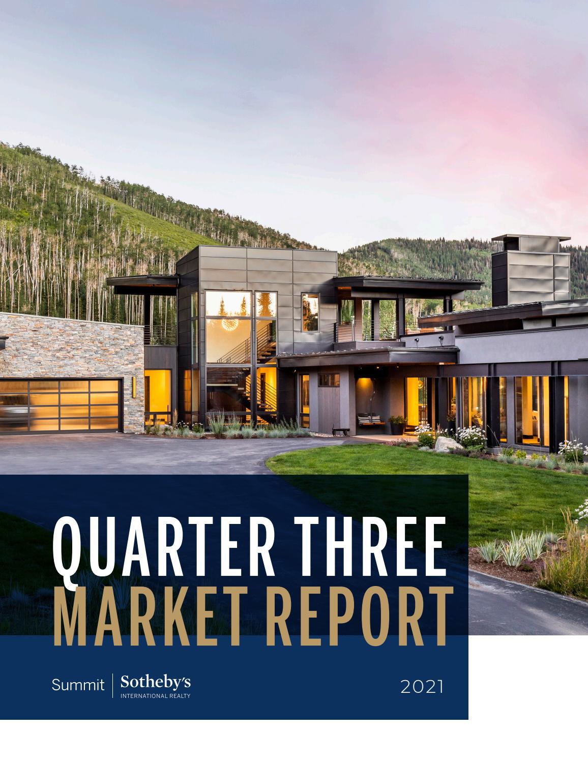 Summit Sotheby's International Realty Quarter Three Market Report By 