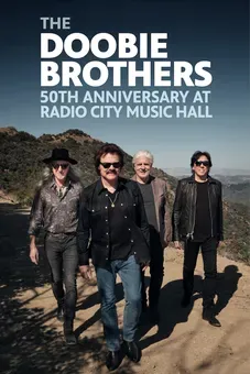 The Doobie Brothers: 50th Anniversary at Radio City Music Hall