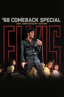 Elvis Presley: ’68 Comeback Special