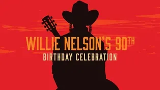 Willie Nelson's 90th Birthday Celebration