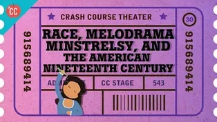 Race Melodrama and Minstrel Shows