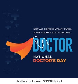 Happy Doctor's Day, Superman cape Doctor, Social Media Square Post vector. July 1st