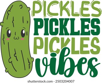 Pickles Pickles Pickles Vibes - Pickles Illustration